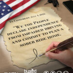 An American flag, car keys, and an individual signing a declaration of independence from impaired driving. Buzzed driving is drunk driving.